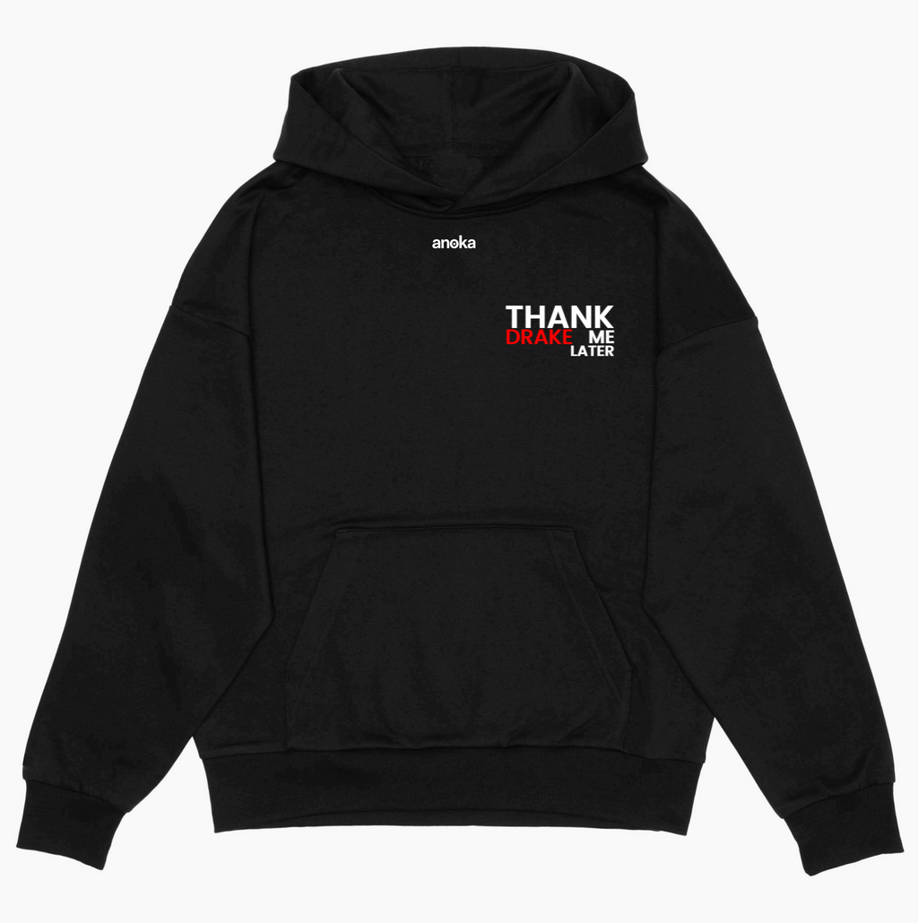 Thank Me Later - Drop Shoulder Pullover Hoodie