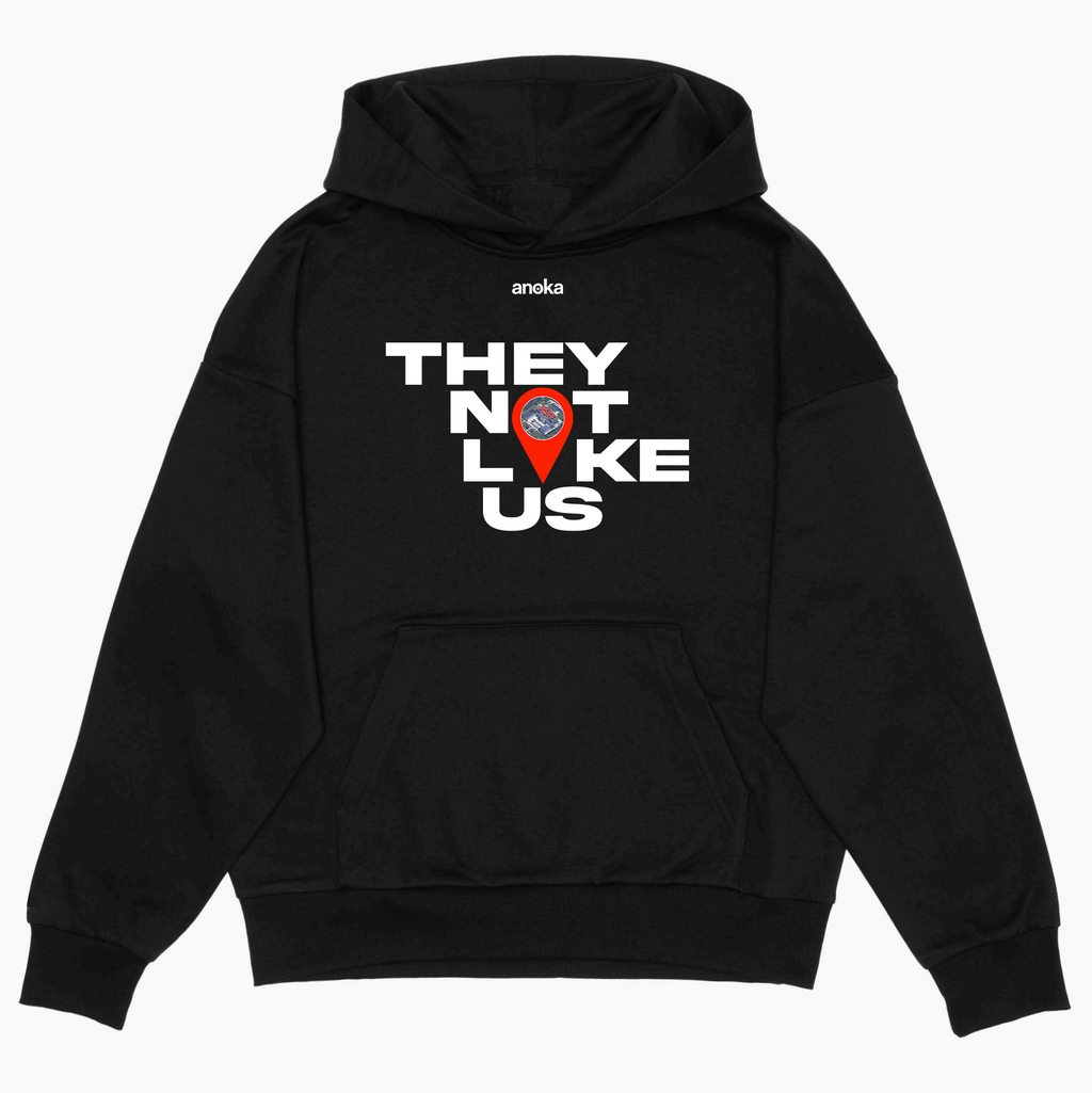 They Not Like Us - Drop Shoulder Pullover Hoodie